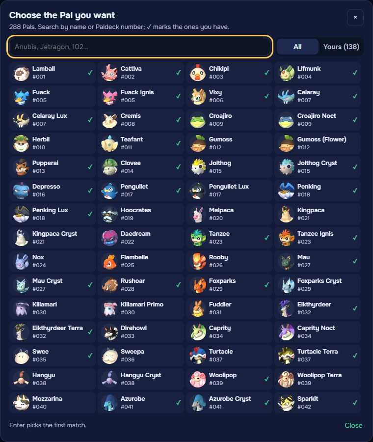 The Choose the Pal you want window: every Pal by Paldeck number, with ✓ on the ones you have.